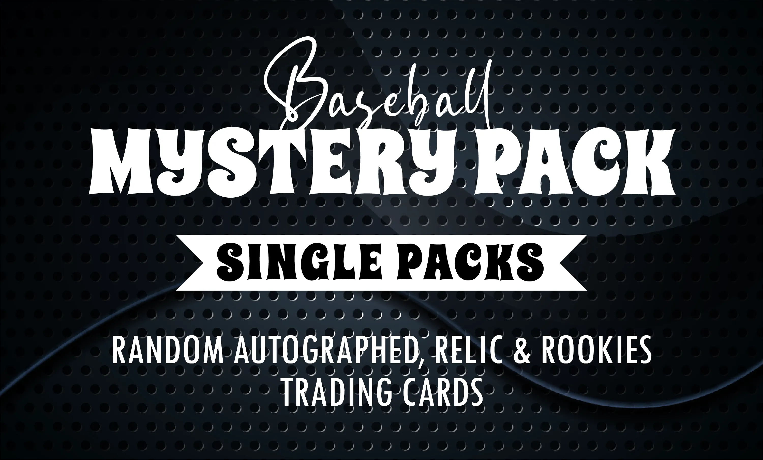 Baseball Mystery Pack (Random Autographed, Relic & Rookies Trading Cards)