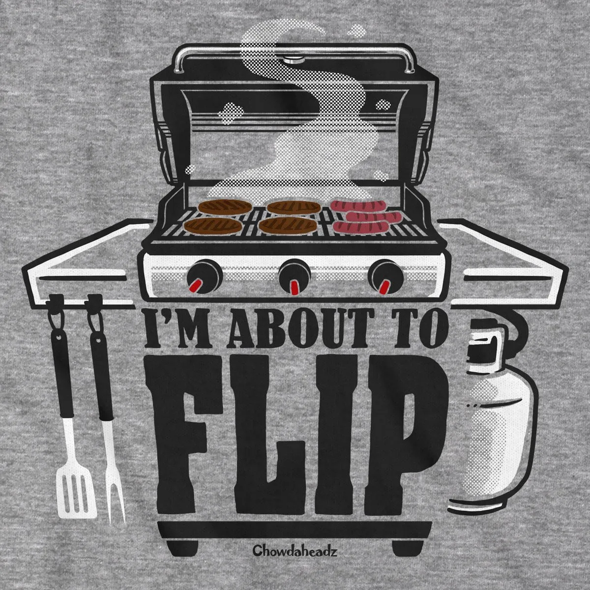 I'm About To Flip T-Shirt