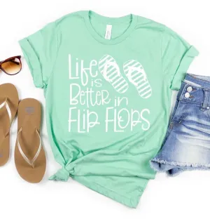 Life Is Better In Flip Flops Screenprint RTS