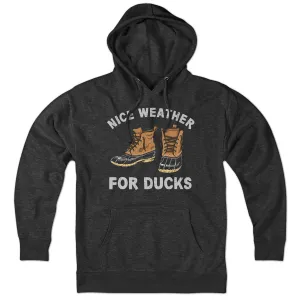 Nice Weather For Duck Boots Hoodie